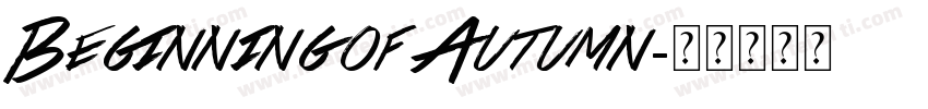 Beginning of Autumn字体转换